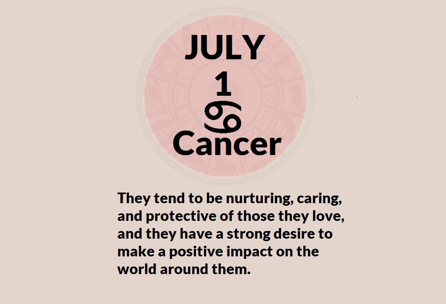 July 1 Birthday Zodiac Sign