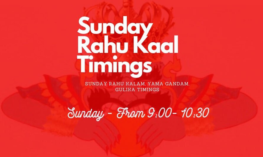 Sunday Rahukalam & Yamagandam Timings