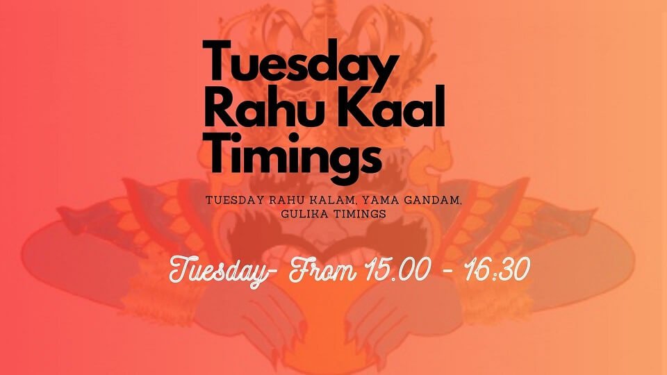 Tuesday Rahu Kaal Time