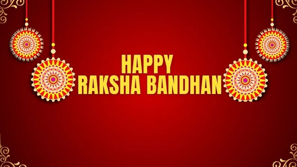 Happy Raksha Bandhan Wishes, Images
